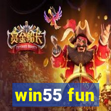 win55 fun
